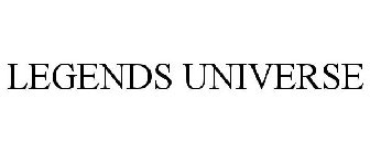 LEGENDS UNIVERSE