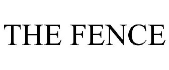 THE FENCE