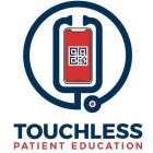 TOUCHLESS PATIENT EDUCATION