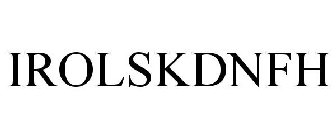 IROLSKDNFH