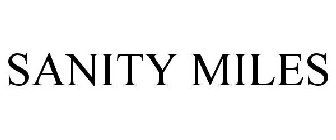 SANITY MILES
