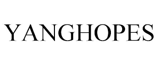YANGHOPES