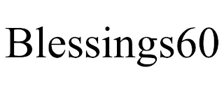 BLESSINGS60