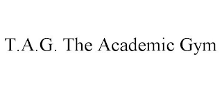 T.A.G. THE ACADEMIC GYM