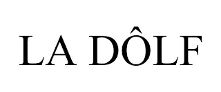 LA DÔLF