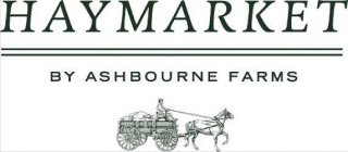 HAYMARKET BY ASHBOURNE FARMS