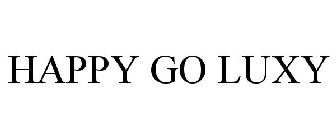 HAPPY GO LUXY