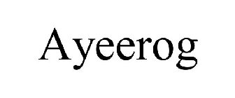 AYEEROG