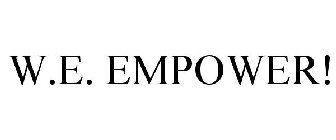 W.E. EMPOWER!
