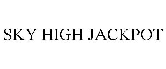 SKY HIGH JACKPOT