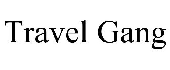 TRAVEL GANG