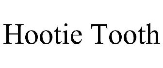 HOOTIE TOOTH