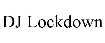 DJ LOCKDOWN
