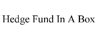 HEDGE FUND IN A BOX