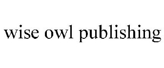 WISE OWL PUBLISHING