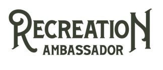 RECREATION AMBASSADOR