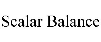 SCALAR BALANCE