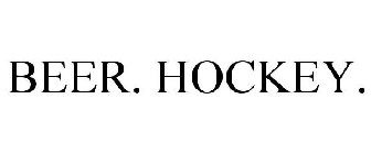 BEER. HOCKEY.