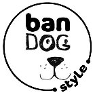 BAN DOG STYLE