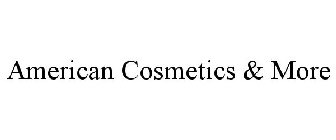 AMERICAN COSMETICS & MORE