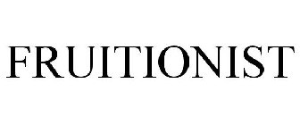 FRUITIONIST