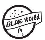 BLUE WORLD