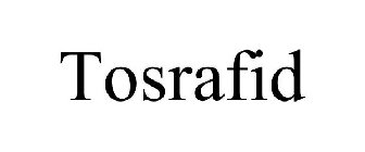 TOSRAFID