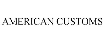 AMERICAN CUSTOMS