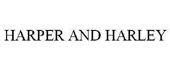 HARPER AND HARLEY