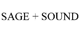 SAGE + SOUND