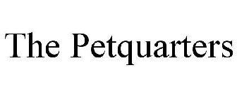 THE PETQUARTERS