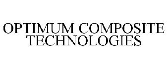 OPTIMUM COMPOSITE TECHNOLOGIES