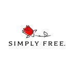 SIMPLY FREE.