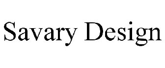 SAVARY DESIGN