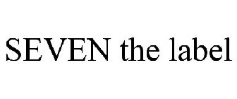 SEVEN THE LABEL