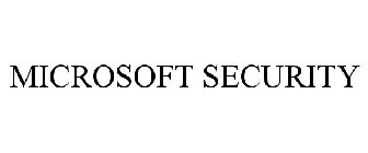 MICROSOFT SECURITY