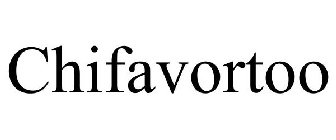 CHIFAVORTOO
