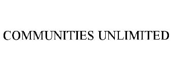 COMMUNITIES UNLIMITED