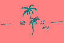 THE 24 DROP