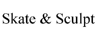 SKATE & SCULPT