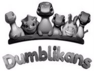 DUMBLIKANS