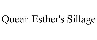 QUEEN ESTHER'S SILLAGE
