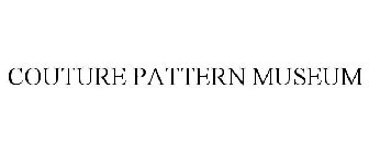 COUTURE PATTERN MUSEUM