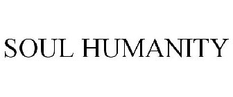 SOUL HUMANITY