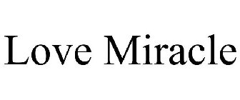 LOVE MIRACLE