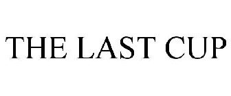 THE LAST CUP