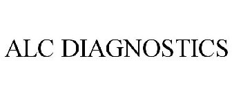 ALC DIAGNOSTICS