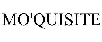 MO'QUISITE