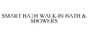 SMART BATH WALK-IN BATH & SHOWERS