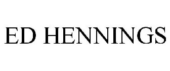 ED HENNINGS